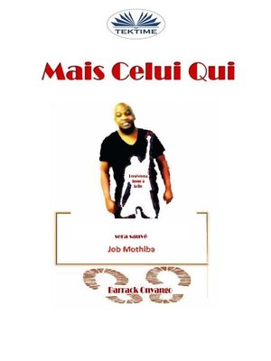 cover image of Mais Celui Qui
